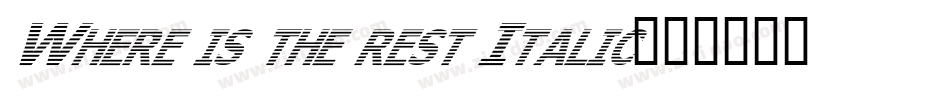 Where is the rest Italic字体转换